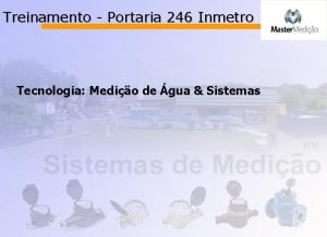 Treinamento Portaria 246 Inmetro Tecnologia Medio de gua