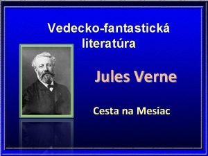 Vedeckofantastick literatra Jules Verne Cesta na Mesiac Jules