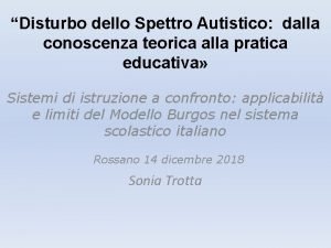 Disturbo dello Spettro Autistico dalla conoscenza teorica alla