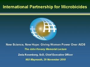 International partnership for microbicides