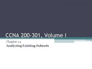 CCNA 200 301 Volume I Chapter 14 Analyzing