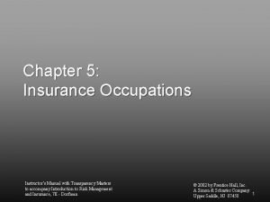 Chapter 5 Insurance Occupations Instructors Manual with Transparency