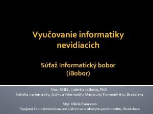 Vyuovanie informatiky nevidiacich Sa Informatick bobor i Bobor