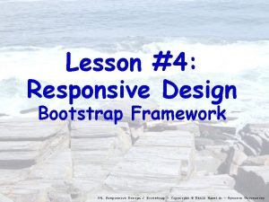 Lesson 4 Responsive Design Bootstrap Framework 04 Responsive