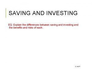 Similarities between saving and investing