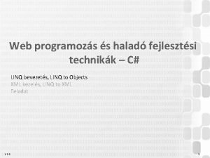 Web programozs s halad fejlesztsi technikk C LINQ
