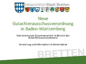 Neue Gutachterausschussverordnung in BadenWrttemberg Interkommunale Zusammenarbeit im Bereich