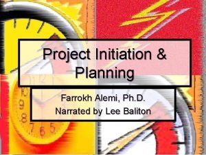 Project Initiation Planning Farrokh Alemi Ph D Narrated
