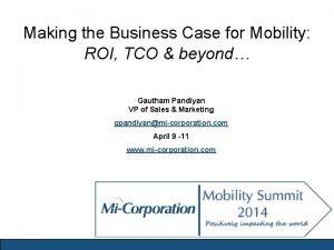 Making the Business Case for Mobility ROI TCO