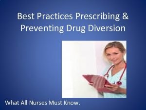 Drug diversion best practices