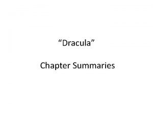 Dracula chapter summaries