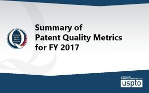 Patent quality metrics