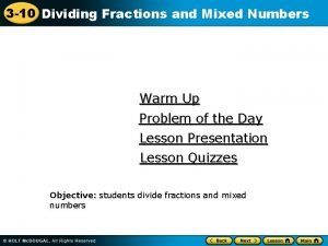 3 10 Dividing Fractions and Mixed Numbers Warm