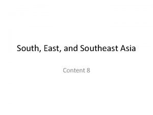 South East and Southeast Asia Content 8 Form