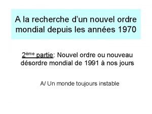 A la recherche dun nouvel ordre mondial depuis