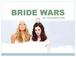 BRIDE WARS MY FAVOURITE FILM TRAILER ABOUT MOVIE