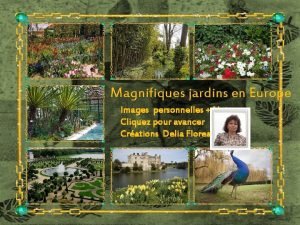 Magnifiques jardins en Europe Images personnelles Net Cliquez