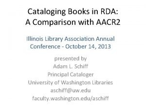 Cataloging Books in RDA A Comparison with AACR