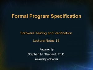 Program specification example Program specification example