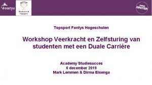 Topsport Fontys Hogescholen Workshop Veerkracht en Zelfsturing van