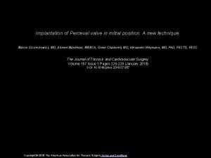 Implantation of Perceval valve in mitral position A