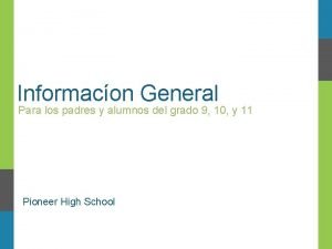 Informacon General Para los padres y alumnos del