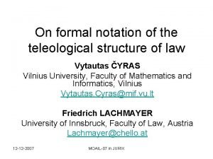 On formal notation of the teleological structure of