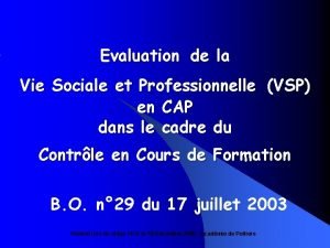 Evaluation de la Vie Sociale et Professionnelle VSP