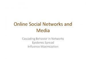 Cascading behavior in networks