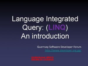 Language integrated query developer
