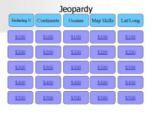 Continents and oceans jeopardy