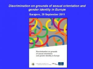 Discrimination on grounds of sexual orientation and gender