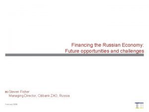 Financing the Russian Economy Future opportunities and challenges