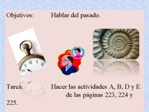 Hablar en verbo pasado Hablar en verbo pasado