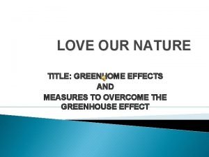 Conclusion of greenhouse effect