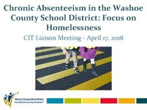 Chronic Absenteeism in the Washoe County School District