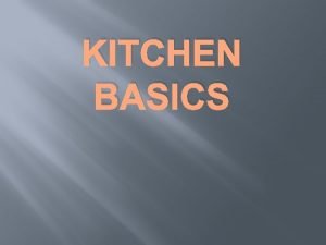 KITCHEN BASICS Microwave Ovens Read the manual and