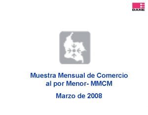 Muestra Mensual de Comercio al por Menor MMCM