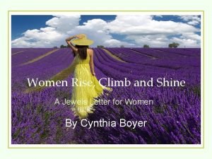 Women Rise Climb and Shine A Jewels Letter