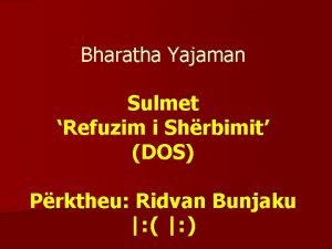 Bharatha Yajaman Sulmet Refuzim i Shrbimit DOS Prktheu