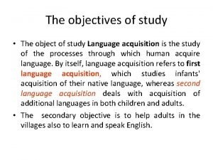 Objective of the study