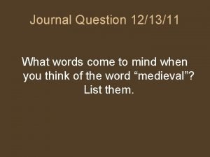 Journal Question 121311 What words come to mind