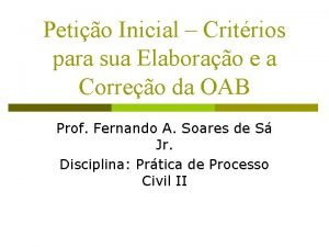 Petio Inicial Critrios para sua Elaborao e a