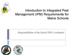 Introduction to Integrated Pest Management IPM Requirements for