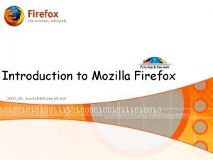 Introduction to Mozilla Firefox 2005 04 mariahhanmail net