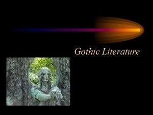 Gothic literature vs romanticism