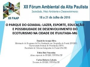 O PARQUE DO GOIABAL LAZER ESPORTE EDUCAO E