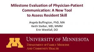 Milestone Evaluation of PhysicianPatient Communication A New Tool