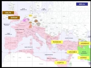 400 dc CELTA SARUM ROMANO ARMENIO ARAMEO ASIRIO