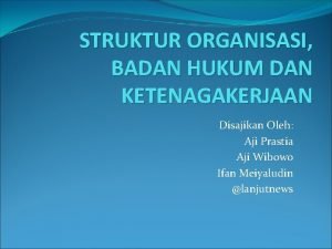 Struktur organisasi badan usaha